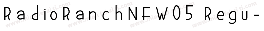 RadioRanchNFW05 Regu字体转换